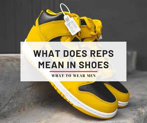 what are reps shoes